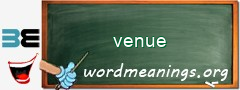 WordMeaning blackboard for venue